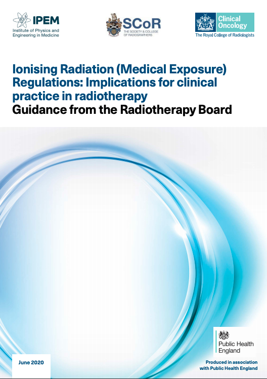 IR(ME)R: Implications for clinical practice in radiotherapy from the Radiotherapy Board