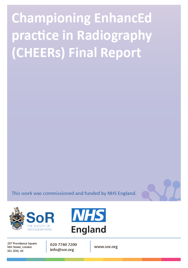 Enhanced Level Practice Championing EnhancEd practice in Radiography (CHEERs) Final Report | SoR
