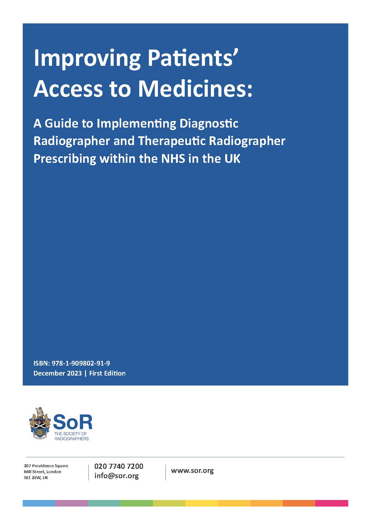 Improving Patients’ Access to Medicines: A Guide to Implementing Diagnostic Radiographer and Therapeutic Radiographer Prescribing within the NHS in the UK (Second Edition)