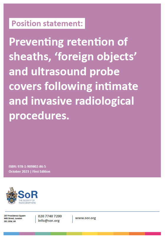 Preventing retention of sheaths, ‘foreign objects’ and ultrasound probe covers following intimate and invasive radiological procedures