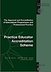 Practice Educator Accreditation Scheme: The Approval & Accreditation of Educational Programmes & Professional Practice