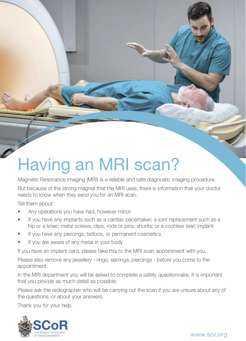 Patient safety leaflet Having an MRI scan? SoR