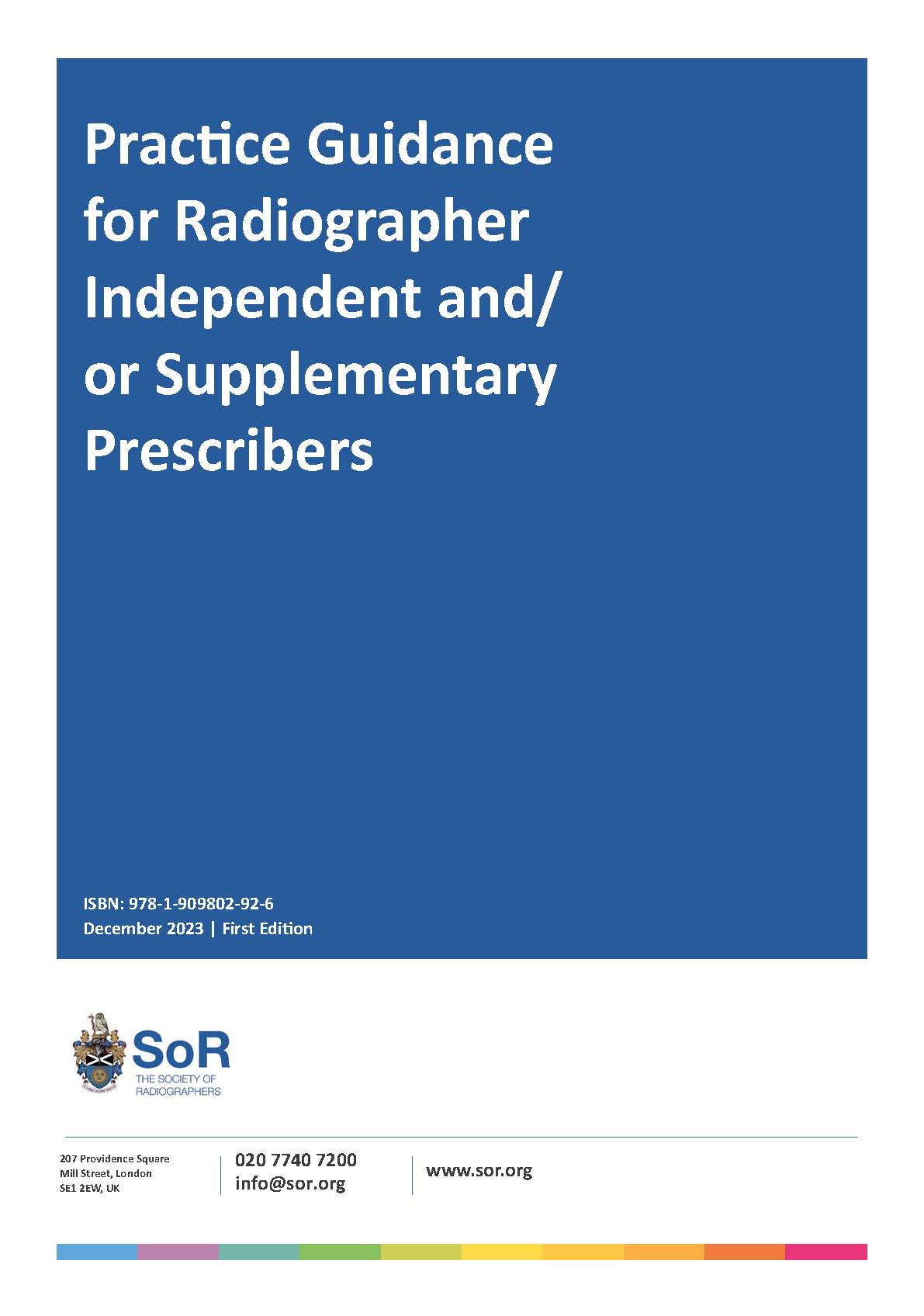 Practice Guidance for Radiographer Independent and/or Supplementary Prescribers (Second Edition)