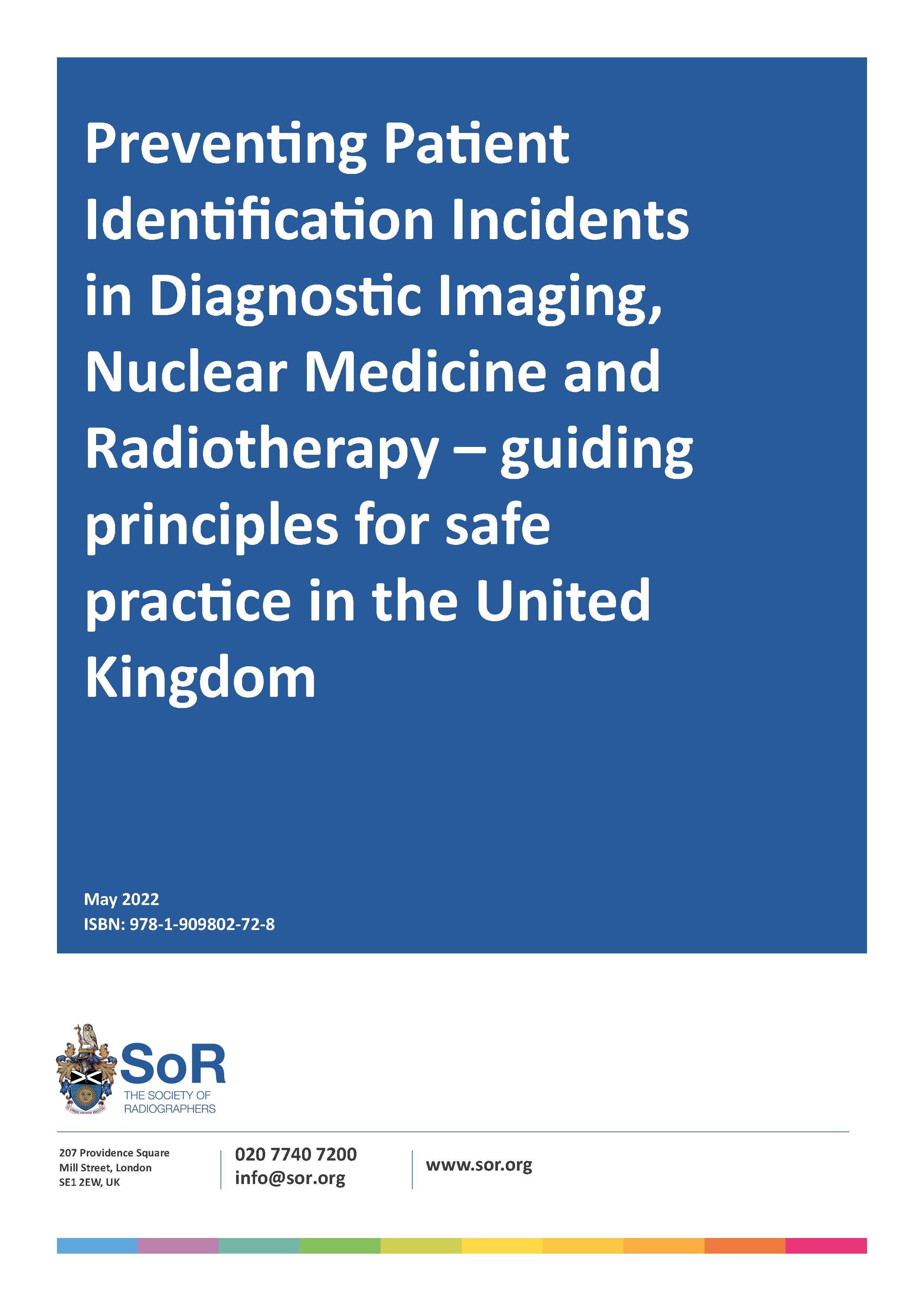 Preventing Patient Identification Incidents in Diagnostic Imaging, Nuclear Medicine and Radiotherapy – guiding principles for safe practice in the United Kingdom