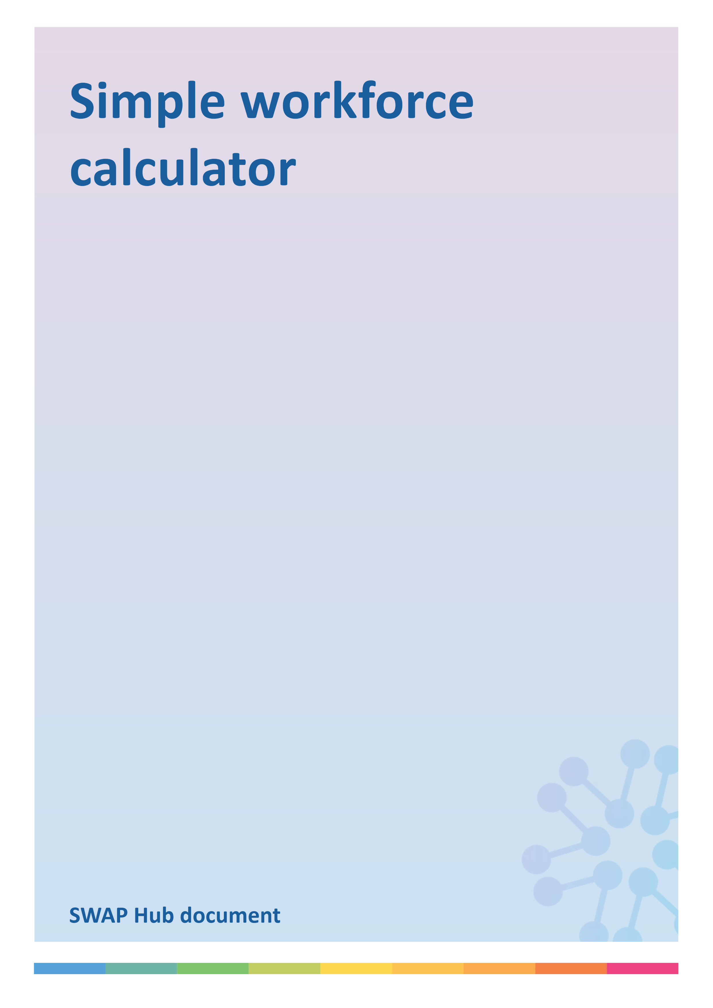 Simple workforce calculator | SoR