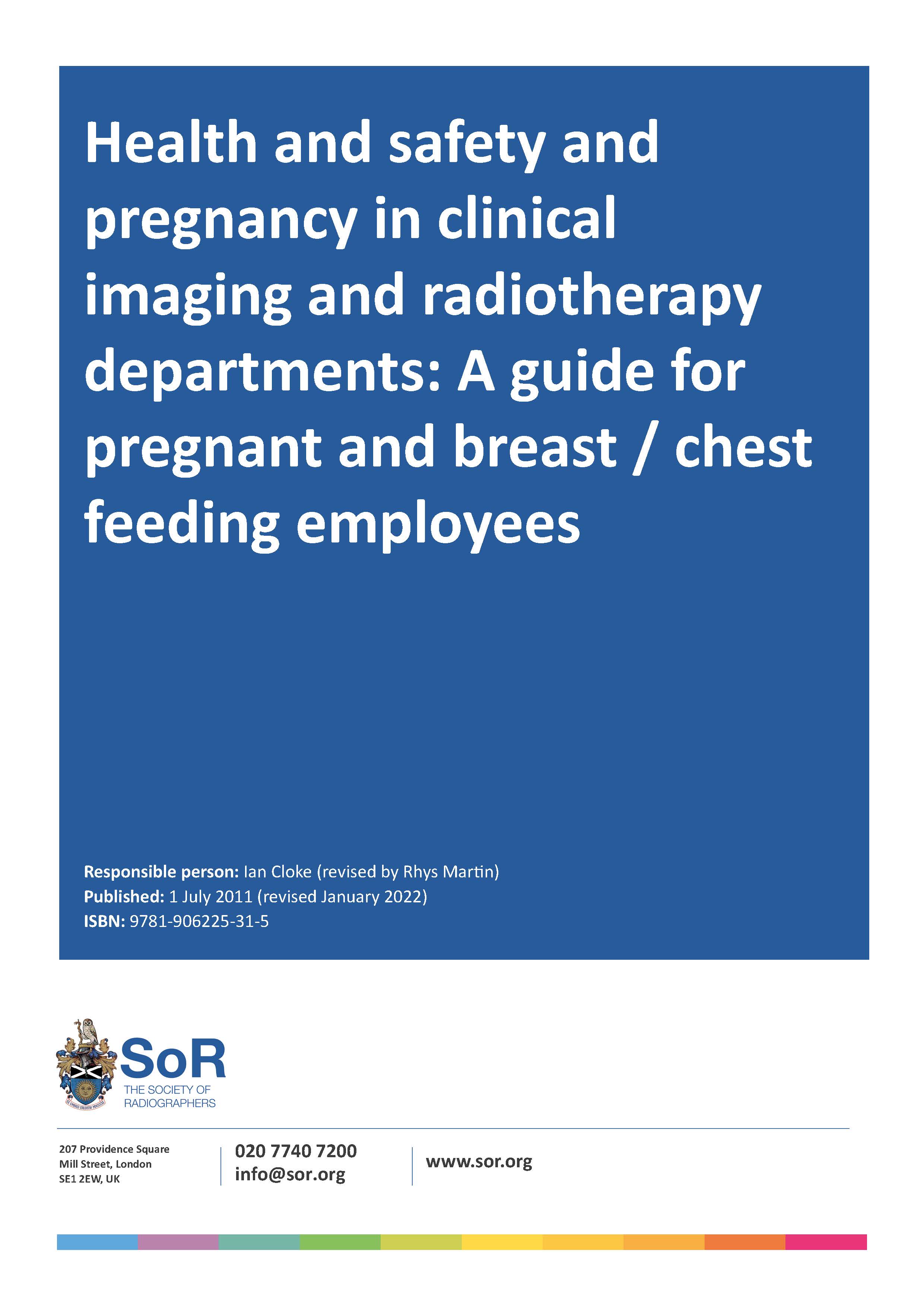 Health and safety and pregnancy in clinical imaging and radiotherapy departments: A guide for pregnant and breast / chest feeding employees