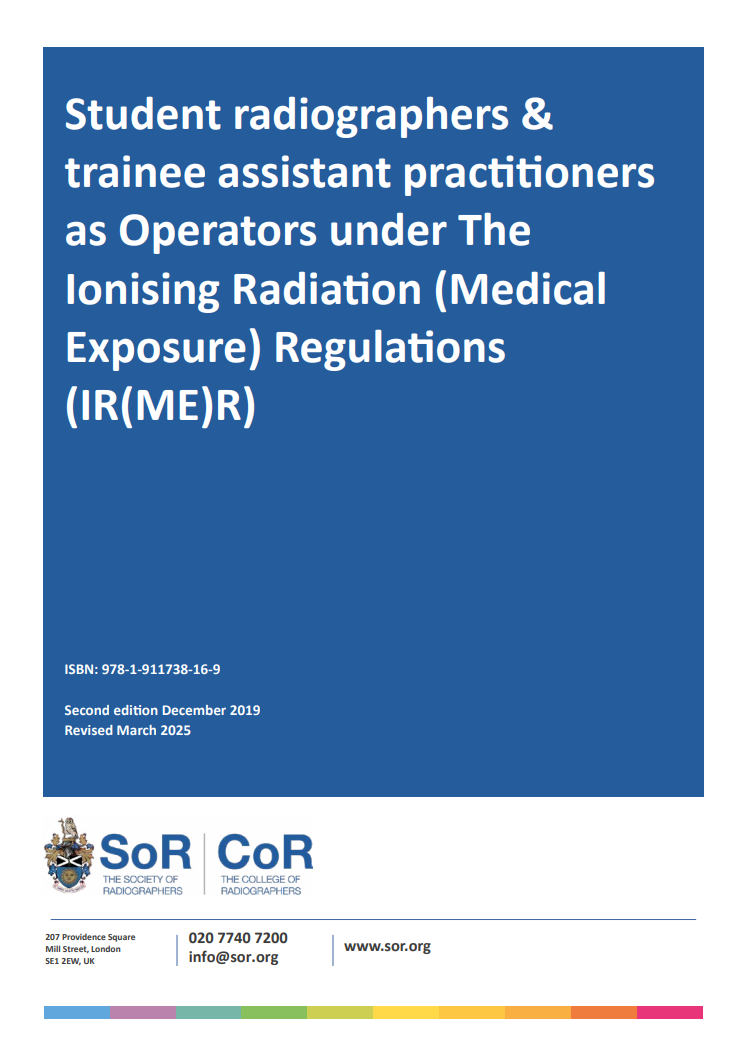 Student radiographers & trainee assistant practitioners as “Operators” under IR(ME)R