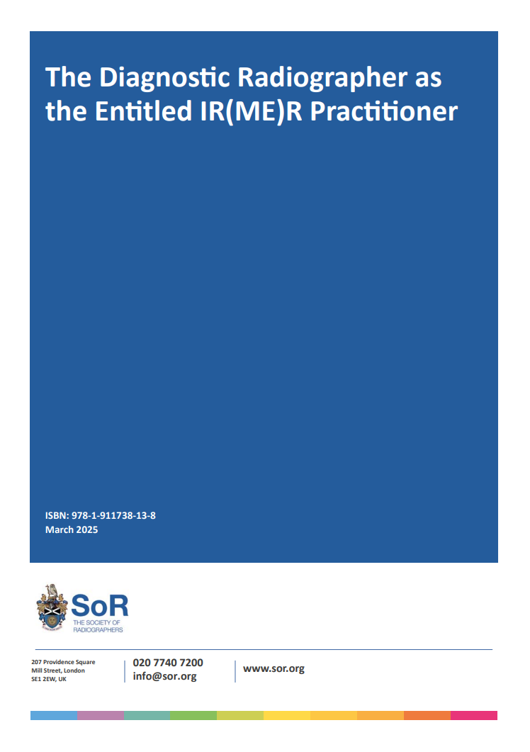 The Diagnostic Radiographer as the entitled IR(ME)R Practitioner