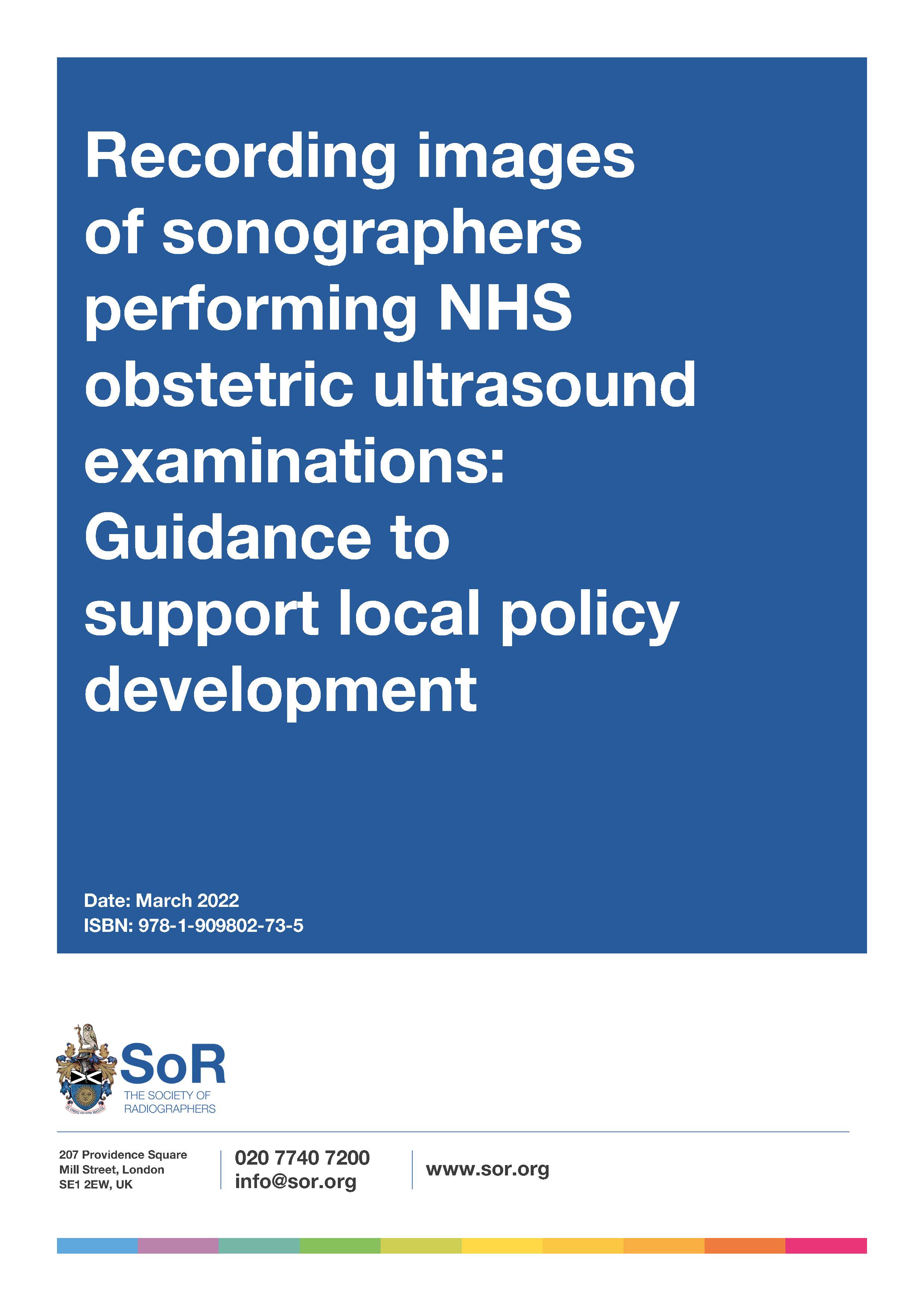 Recording images of sonographers performing NHS obstetric ultrasound examinations: Guidance to support local policy development 