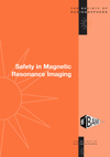 Safety in Magnetic Resonance Imaging