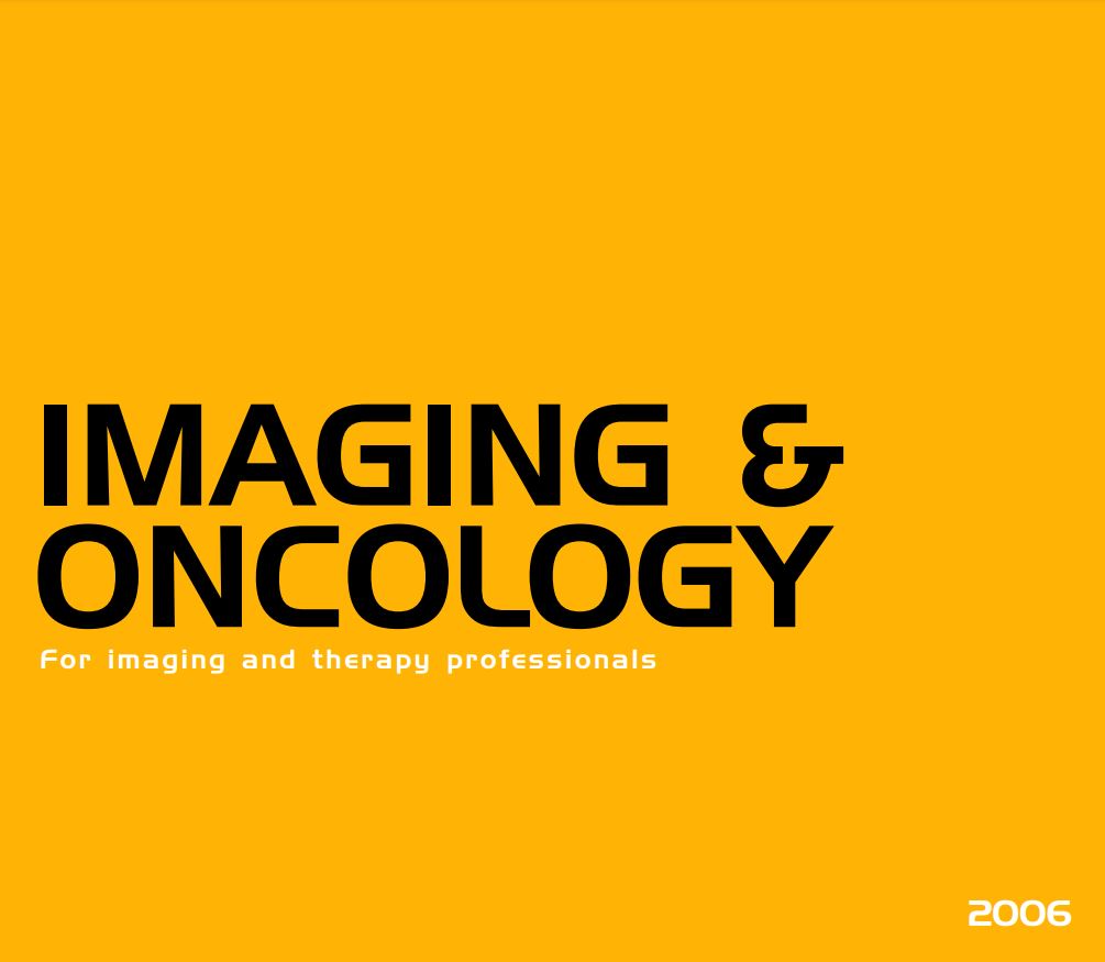 Imaging & Oncology 2006 Imaging & Oncology 2006