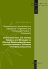 Clinical Education and Training: Guidance and Strategies for Effective Relationships Between Education Providers, Placement Prov